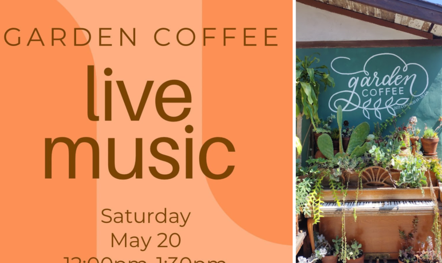 Live Music at Garden Coffee on May 20