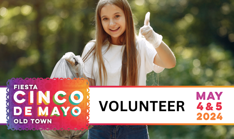 Volunteer for Fiesta Cinco de Mayo!